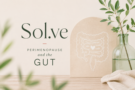 Gut Health in Perimenopause: What's Actually Happening to Your Digestion